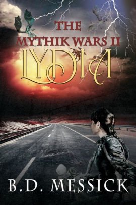 Cover of The Mythik Wars II: Lydia